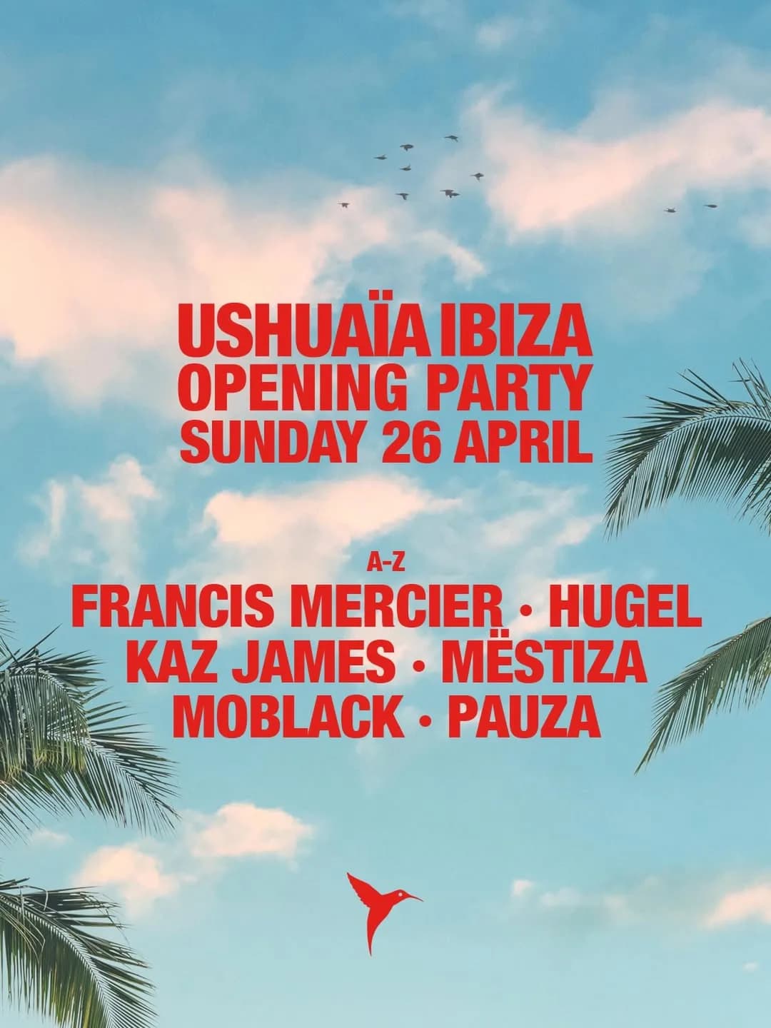 Ushuaïa Ibiza Opening Party