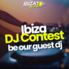 DJ Contest : Play on Ibiza 1 Radio